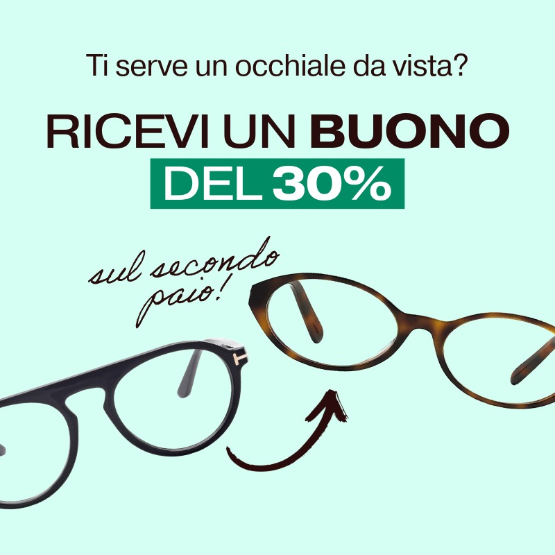 buono del 30% sul secondo paio di occhiali